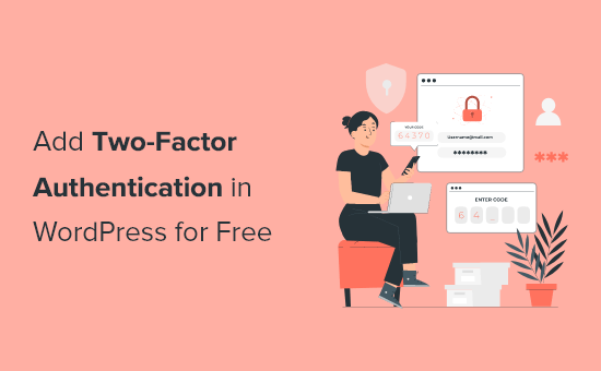 【转载】如何为WordPress网站添加二步认证Two-Factor Authentication - 万事屋 | 生活·动漫·娱乐综合社区-银魂同好聚集地