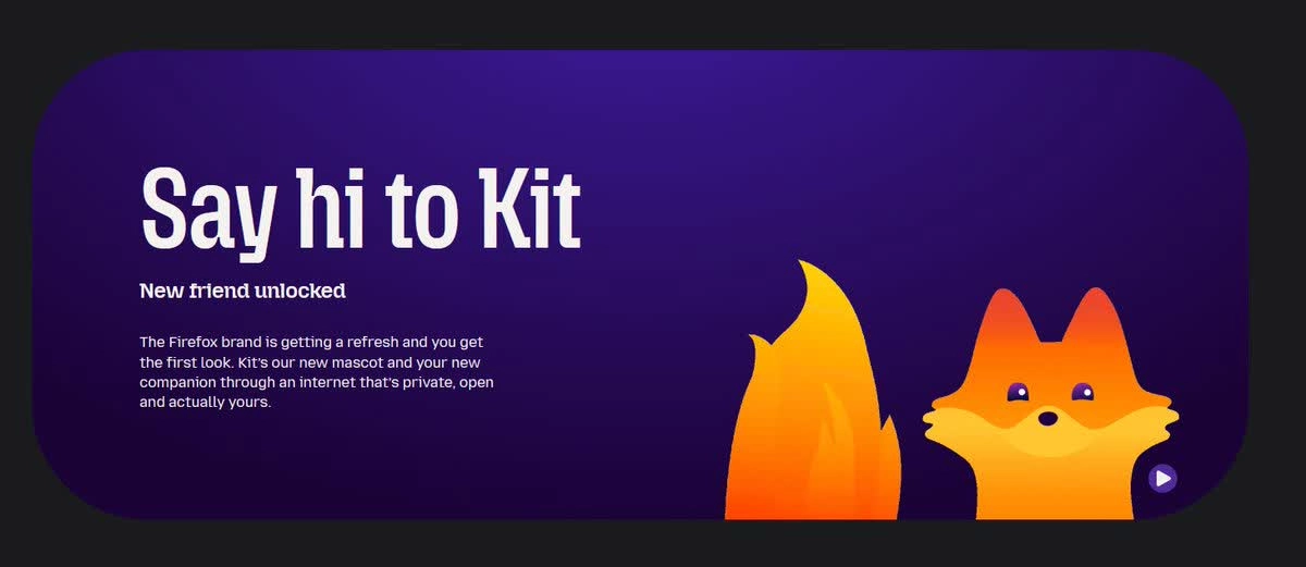 Mozilla Firefox正在进行品牌重塑 并推出新吉祥物Kit